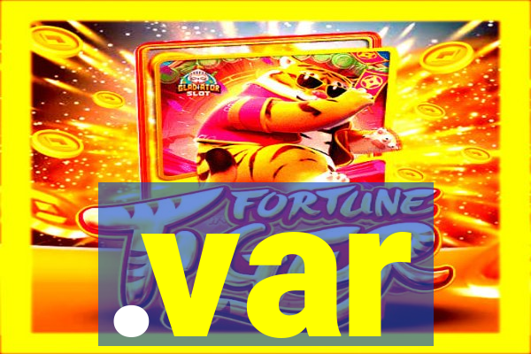 .var