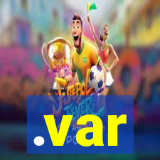 .var