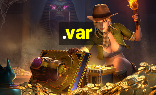 .var