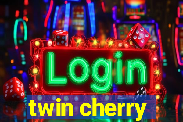 twin cherry