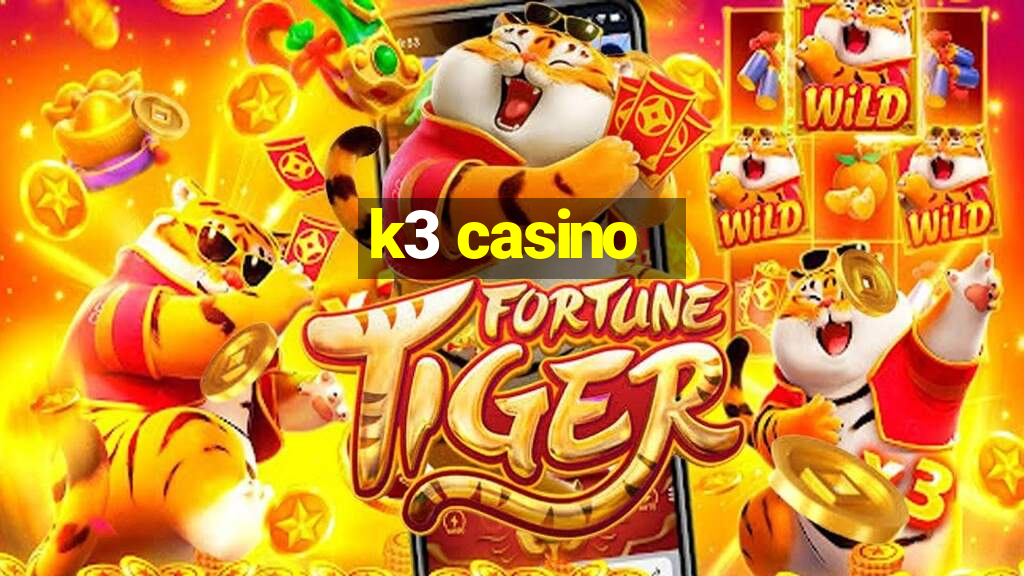 k3 casino