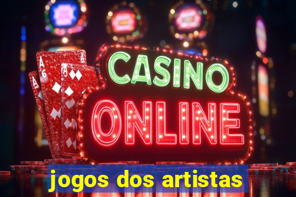 jogos dos artistas