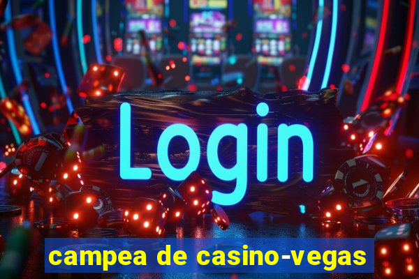 campea de casino-vegas