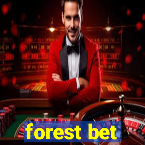 forest bet