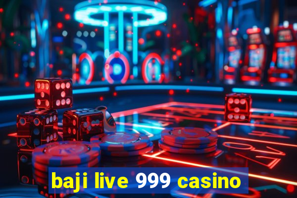 baji live 999 casino