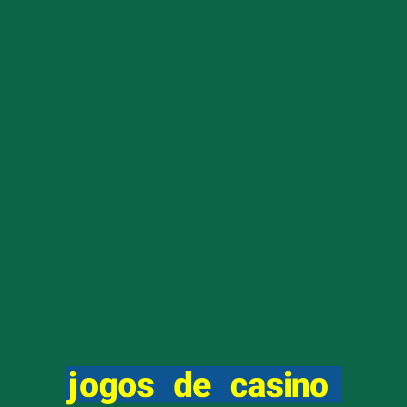 jogos de casino grátis slot machines