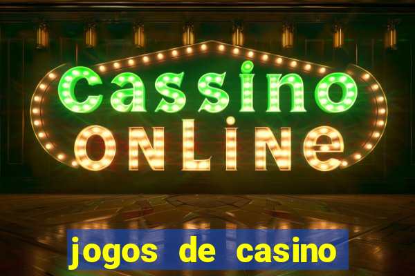 jogos de casino grátis slot machines