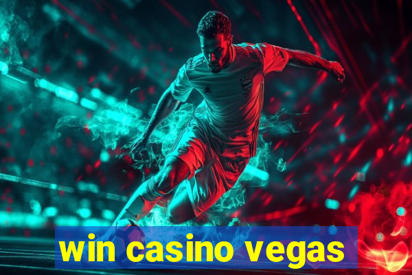 win casino vegas