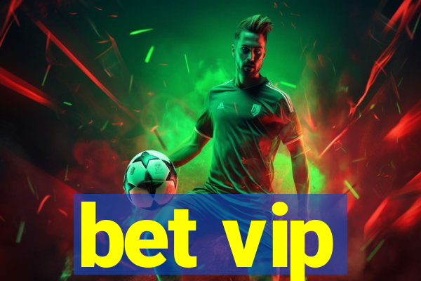 bet vip