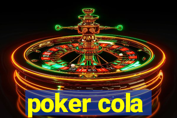 poker cola