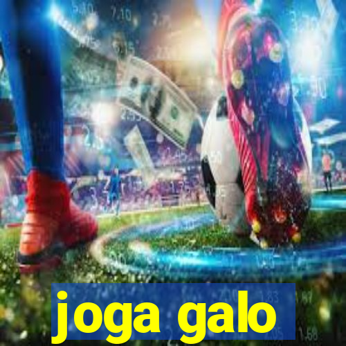 joga galo