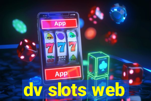 dv slots web