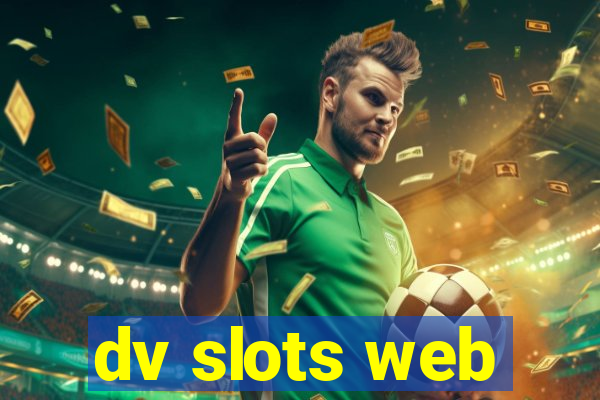 dv slots web