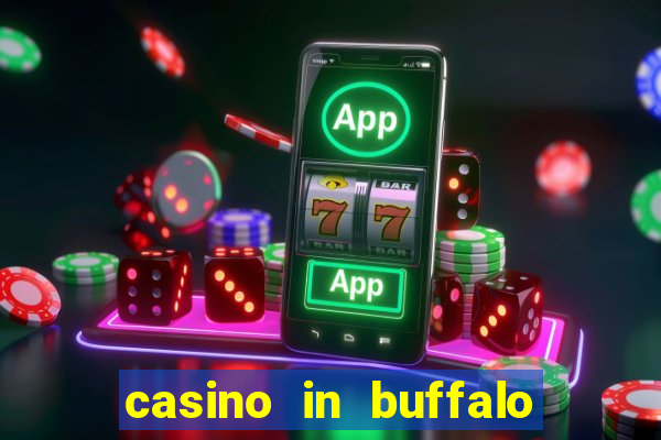 casino in buffalo new york