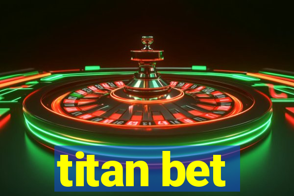 titan bet