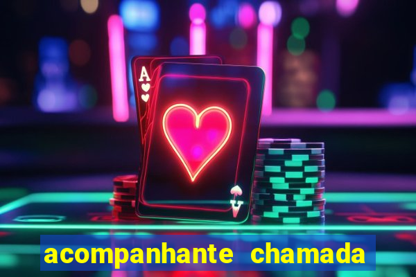 acompanhante chamada de video