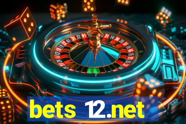 bets 12.net