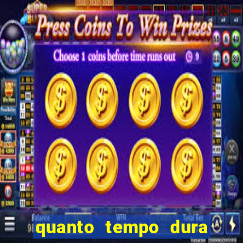 quanto tempo dura um bingo