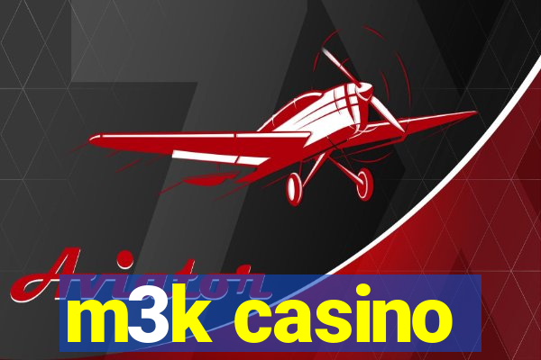 m3k casino