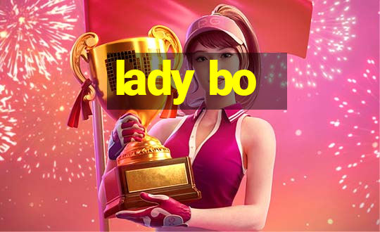 lady bo