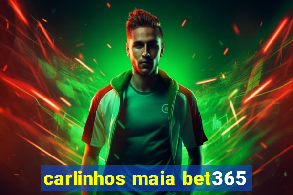 carlinhos maia bet365