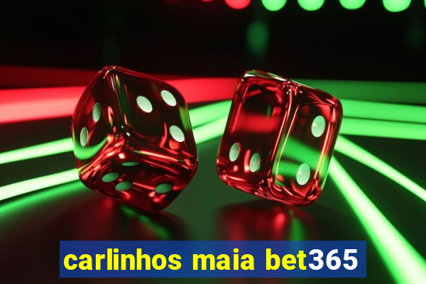 carlinhos maia bet365