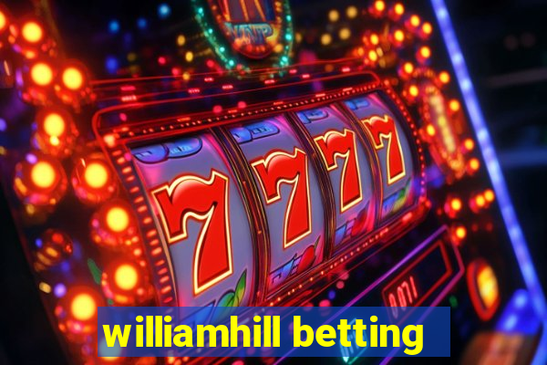 williamhill betting