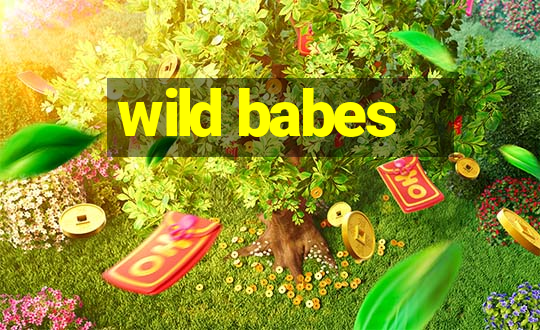 wild babes