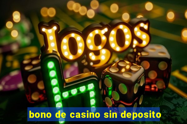 bono de casino sin deposito