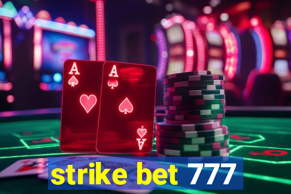 strike bet 777