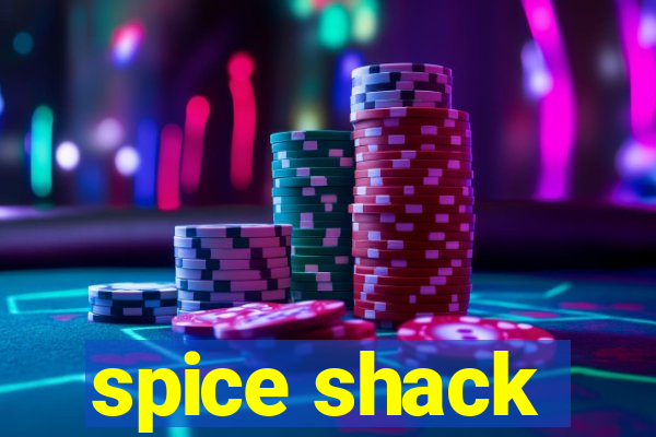 spice shack