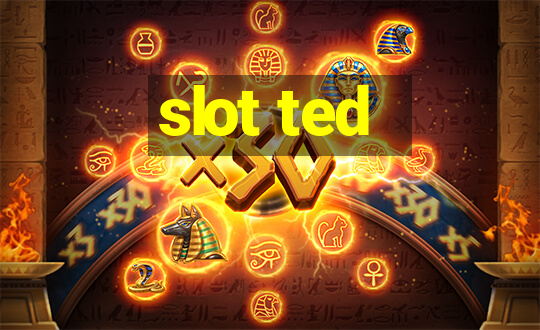 slot ted