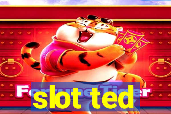 slot ted