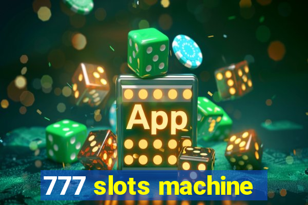 777 slots machine