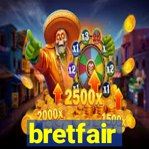 bretfair