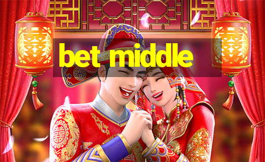 bet middle