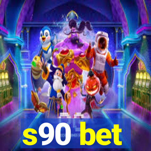 s90 bet