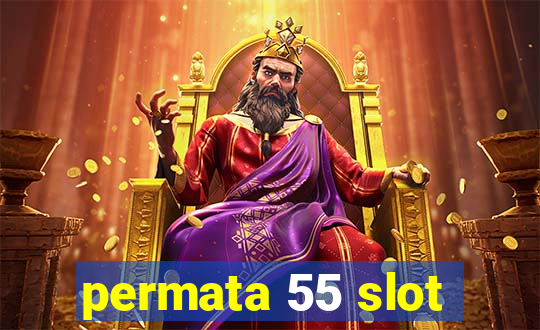 permata 55 slot