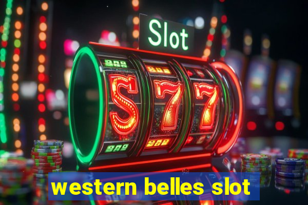 western belles slot