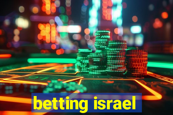 betting israel