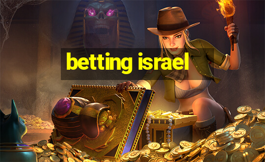 betting israel