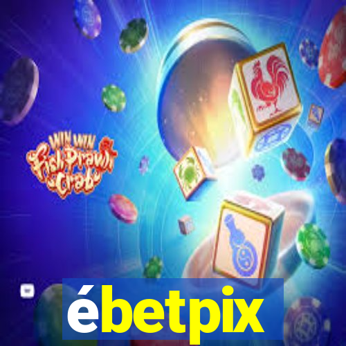 ébetpix