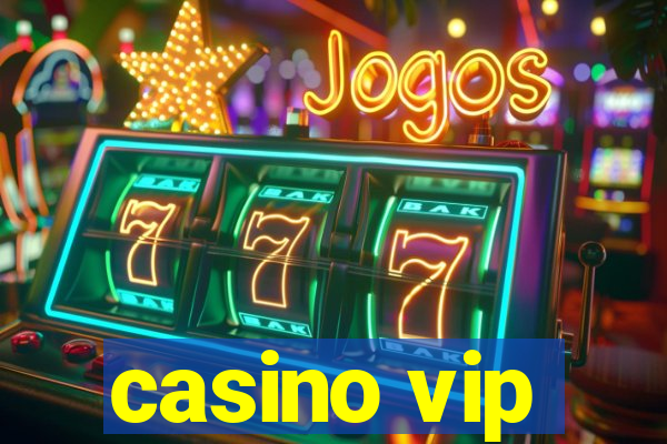 casino vip