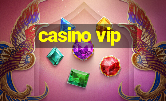 casino vip