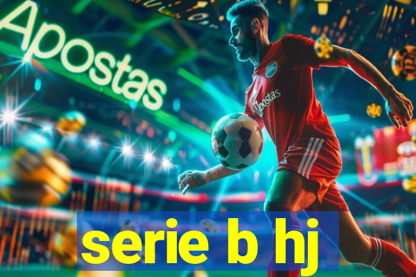 serie b hj