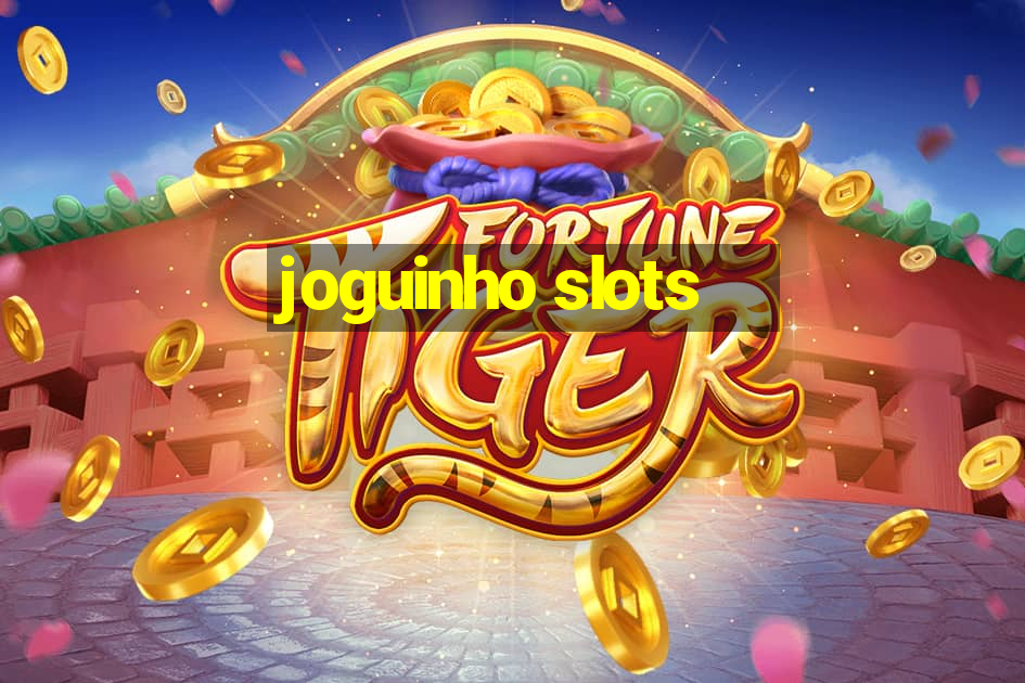 joguinho slots