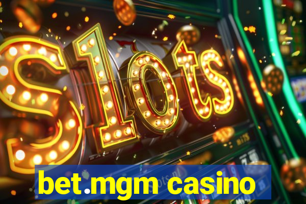 bet.mgm casino