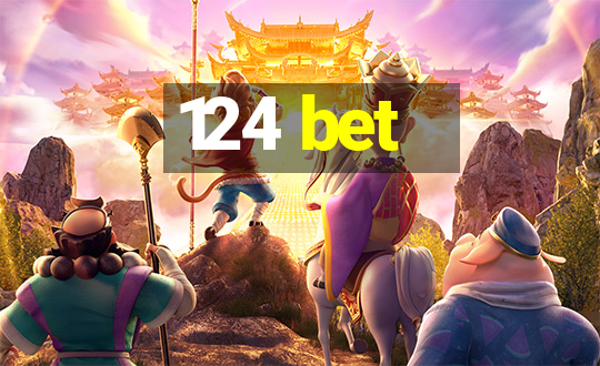 124 bet