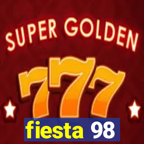 fiesta 98