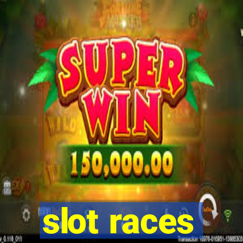 slot races